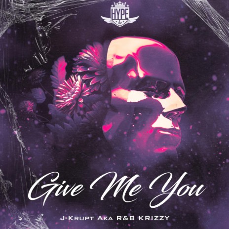 Give Me You | Boomplay Music