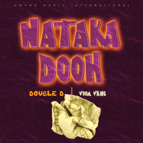 Nataka Dooh ft. Double D