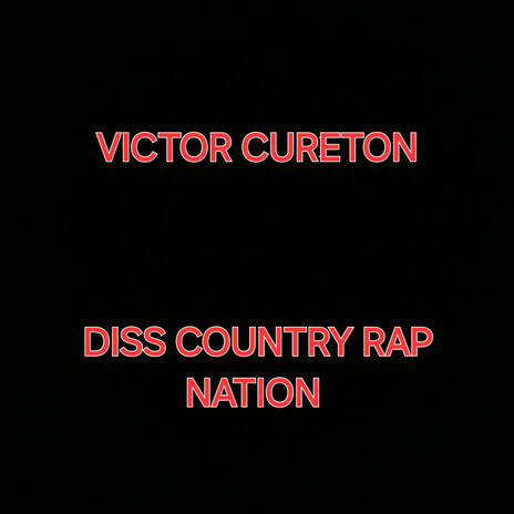 Diss Country Rap Nation | Boomplay Music