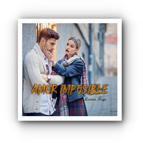 Amor imposible | Boomplay Music