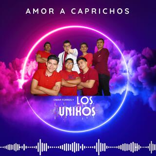 Amor a Caprichos lyrics | Boomplay Music