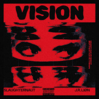 VISION ft. Slaughternaut lyrics | Boomplay Music