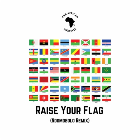 Raise Your Flag (Ndombolo Remix) ft. Iceboiy | Boomplay Music
