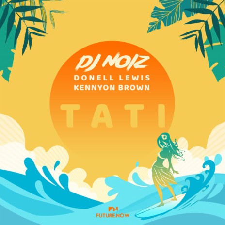 Tati ft. Donell Lewis & Kennyon Brown | Boomplay Music