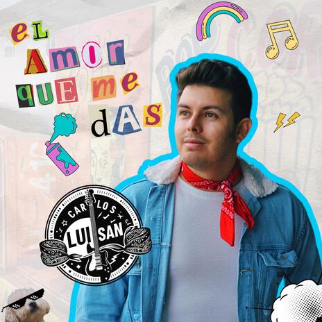 El Amor Que Me Das | Boomplay Music