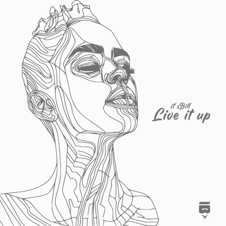 Live it up | Boomplay Music