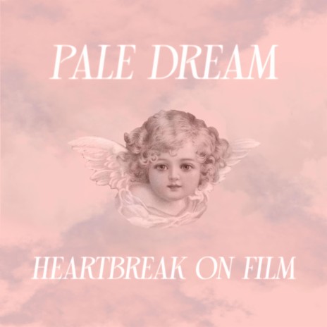 Heartbreak On Film | Boomplay Music