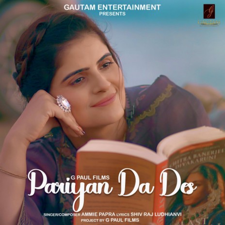 Pariyan Da Des ft. G Paul Films | Boomplay Music