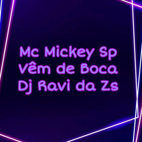 Vêm de Boca Na Criança ft. DJ Ravi Da Zs