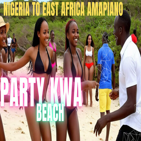 Party kwa beach