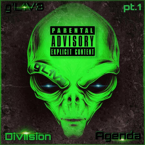 Diviision Agenda~(Truth Be Told), Pt. 1 (Original Version)