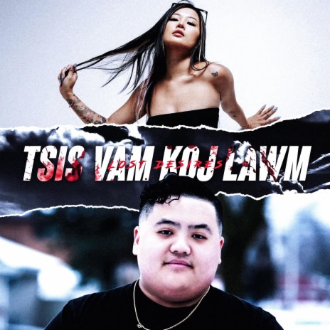 Tsis Vam Koj Lawm (Lost Desires) ft. Nick Thao | Boomplay Music