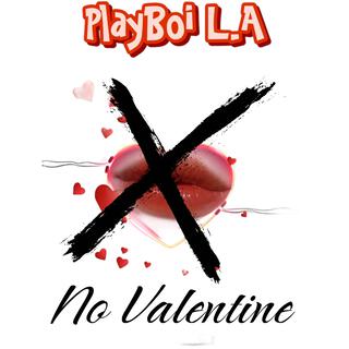 No Valentine