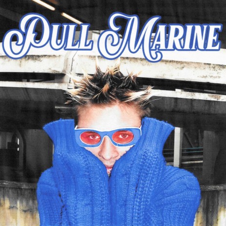 Pull marine ft. Pierre Galas | Boomplay Music