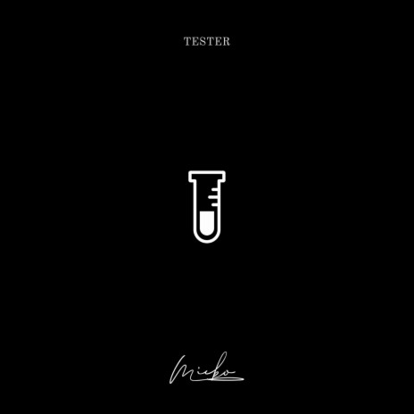 Tester | Boomplay Music