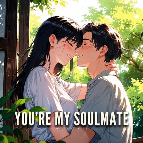 You're My Soulmate