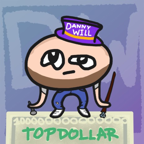 Top Dollar | Boomplay Music