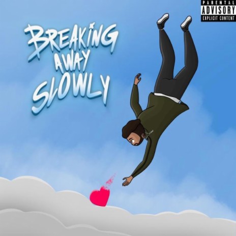 Breaking Away Slowly | Boomplay Music
