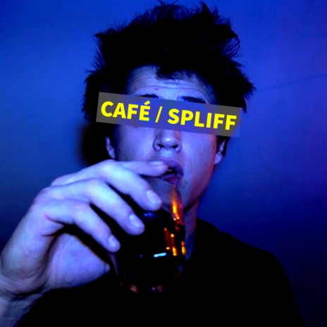 Café / Spliff