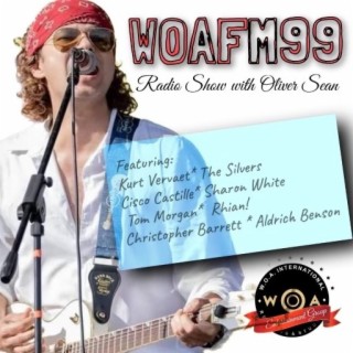 WOAFM99 Show with Oliver Sean - Certified Independent Songs of the Week (Ep.2/S23)