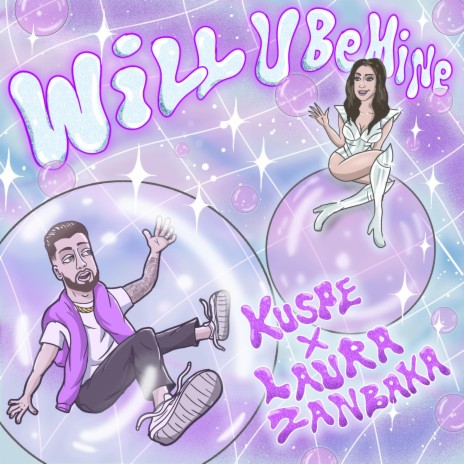 Will U Be Mine ft. Laura Zanbaka | Boomplay Music