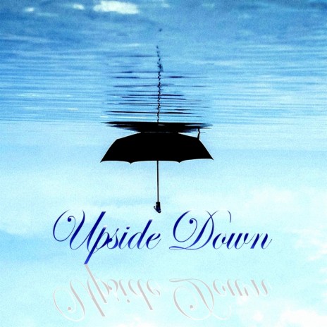 Upside Down | Boomplay Music