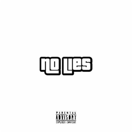 No lies ft. Zediculz | Boomplay Music