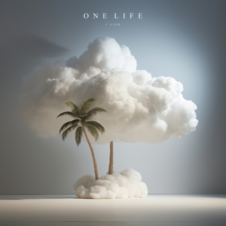 One Life | Boomplay Music