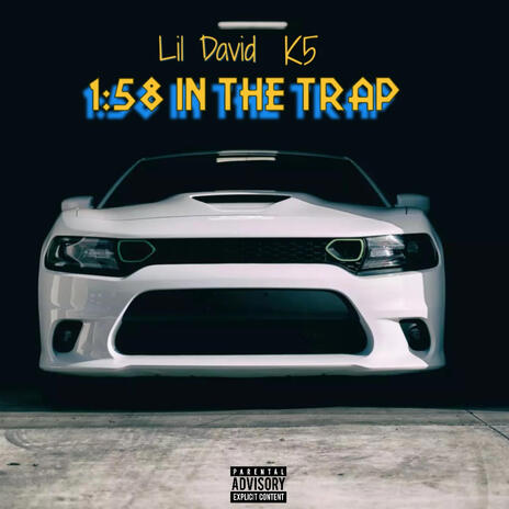 1:58 In The Trap ft. K5 | Boomplay Music