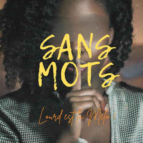 Sans Mots ft. NOSTAL | Boomplay Music