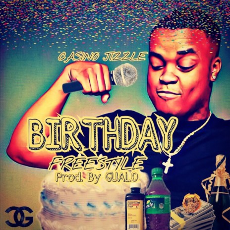 Birthday Freestyle | Boomplay Music