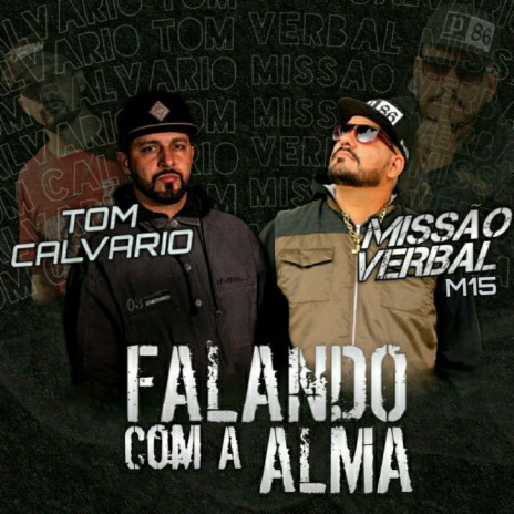 Falando Com a Alma ft. Tom Calvário & Cláudio Back