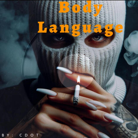 Body Language | Boomplay Music