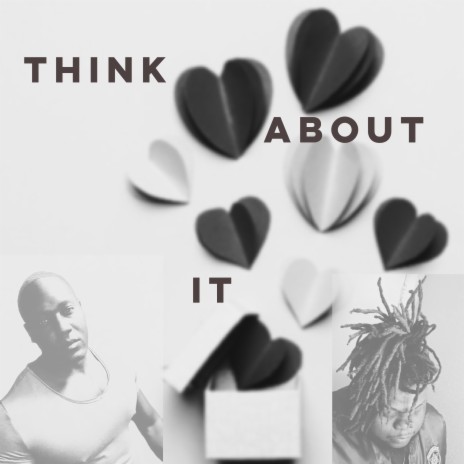 Think About It ft. Kodak McCoy | Boomplay Music