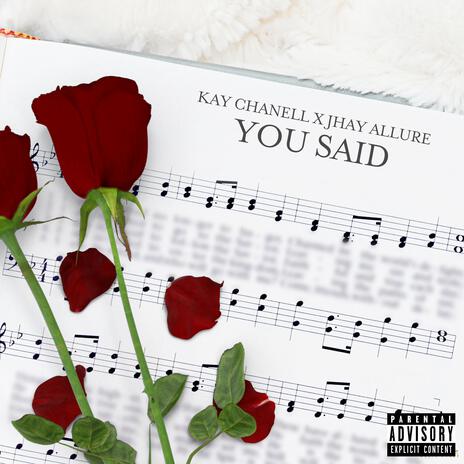 You Said ft. Jhay Allure | Boomplay Music