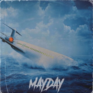 Mayday lyrics | Boomplay Music