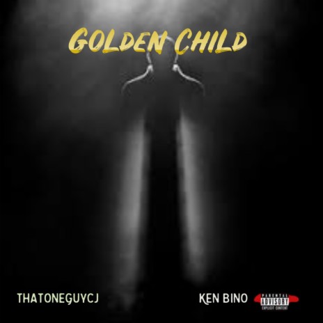 Golden Child ft. Ken Bino | Boomplay Music