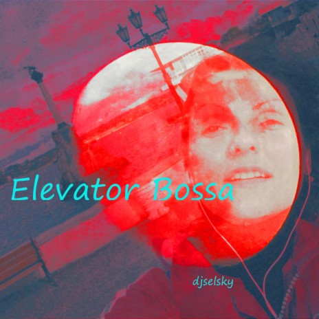 Elevator Bossa | Boomplay Music