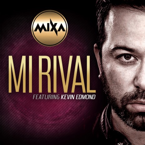 Mi Rival (feat. Kevin Edmond) | Boomplay Music