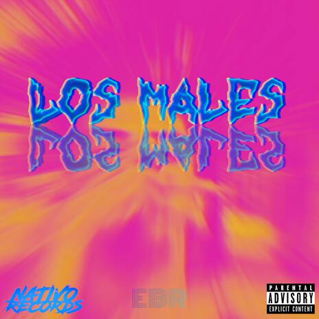 Los Males | Boomplay Music