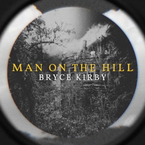 Man on the Hill | Boomplay Music