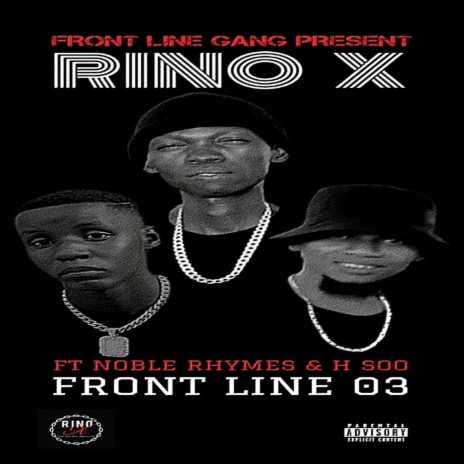 Front Line 03 ft. Noble Rhymes & H soo | Boomplay Music