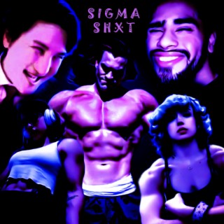 Sigma Shxt