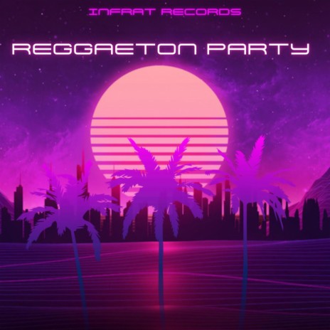 Reggaeton Party