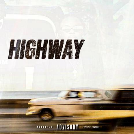 HIGHWAY | Boomplay Music