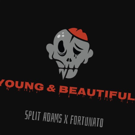 Young & Beautiful ft. Fortunato | Boomplay Music