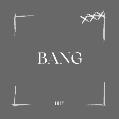 Bang | Boomplay Music