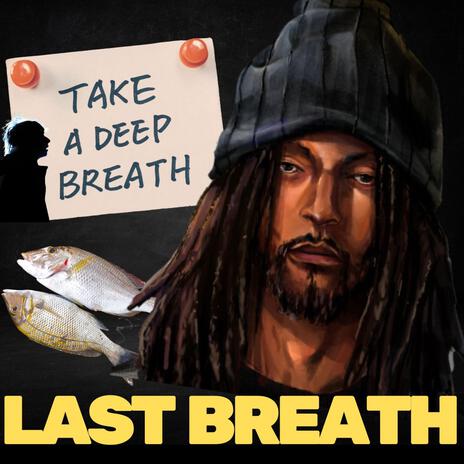 Last Breath | Boomplay Music