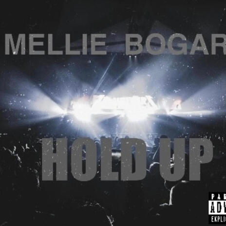 Hold Up | Boomplay Music