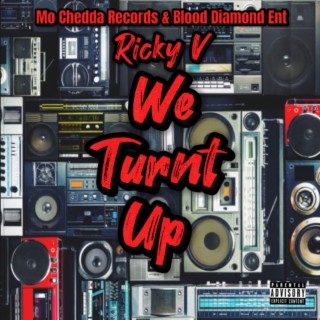 We Turnt Up lyrics | Boomplay Music